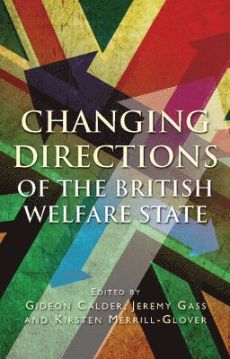 bokomslag Changing Directions of the British Welfare State