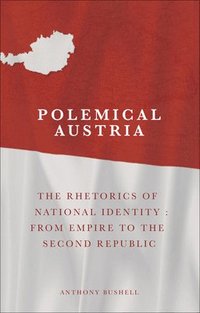 bokomslag Polemical Austria