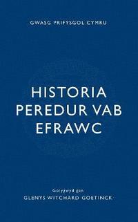 bokomslag Historia Peredur Vab Efrawc