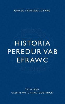 bokomslag Historia Peredur Vab Efrawc