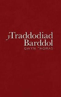 bokomslag Y Traddodiad Barddol