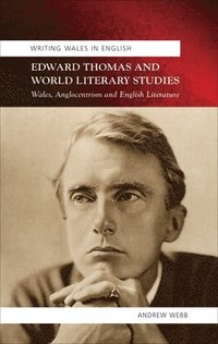 bokomslag Edward Thomas and World Literary Studies