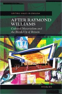 bokomslag After Raymond Williams