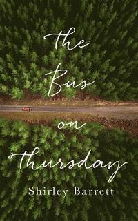bokomslag The Bus on Thursday