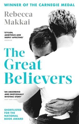 Rebecca Makkai - Great Believers, Häftad