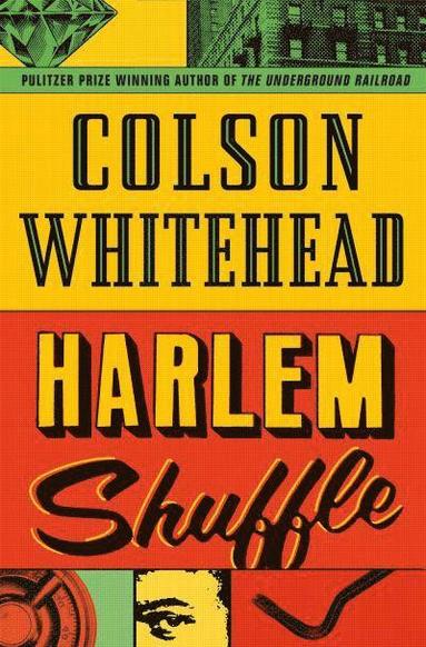 Colson Whitehead - Harlem Shuffle, Häftad