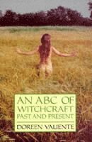 bokomslag An ABC of Witchcraft Past and Present
