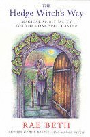 Rae Beth - Hedge Witch's Way, Häftad