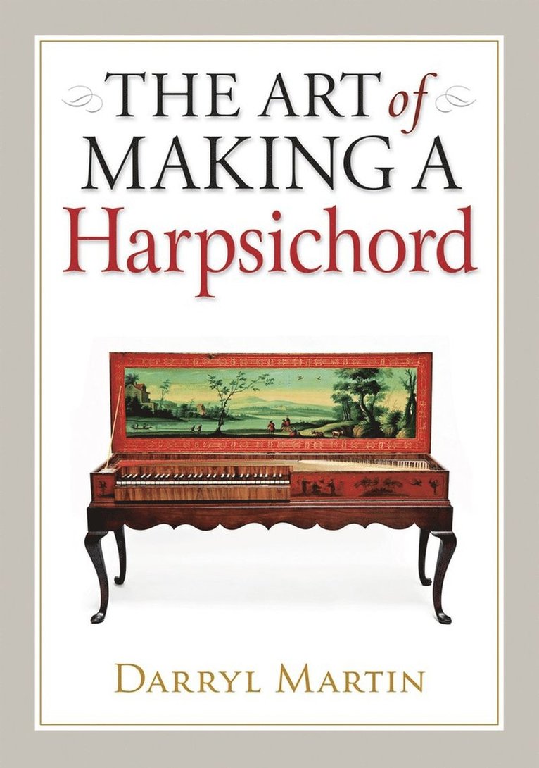 Art of Making a Harpsichord 1