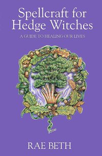 bokomslag Spellcraft for Hedge Witches