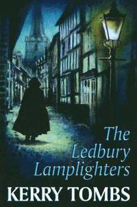 bokomslag The Ledbury Lamplighters