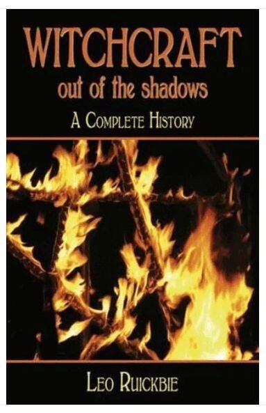Leo Ruickbie - Witchcraft: Out of the Shadows, Häftad