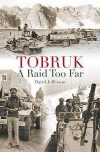 bokomslag Tobruk: a Raid Too Far