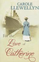 For the Love of Catherine 1