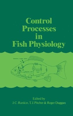 Control Processes in Fish Physiology 1