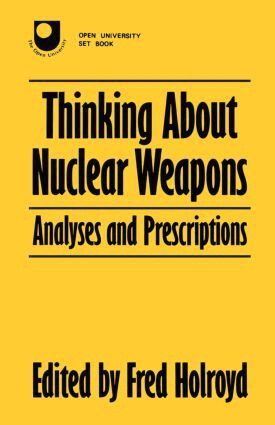 Fred Holroyd - Thinking About Nuclear Weapons, Häftad