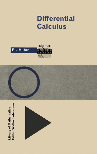 P. J. Hilton - Differential Calculus, Häftad