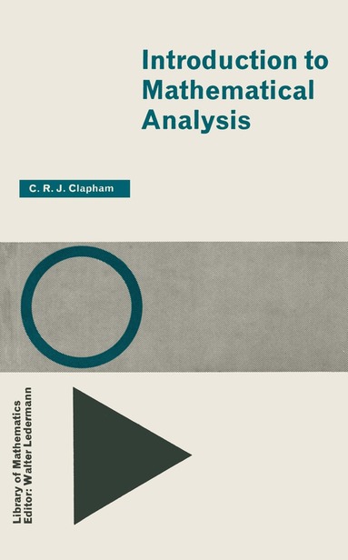 C. Clapham - Introduction to Mathematical Analysis, Häftad