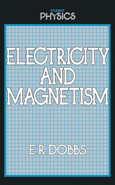 bokomslag Electricity and Magnetism