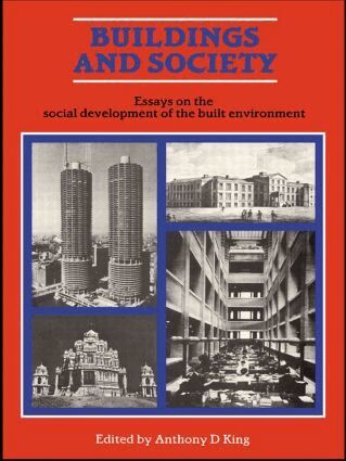 Anthony D. King - Buildings and Society, Häftad