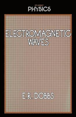 Roland Dobbs - Electromagnetic Waves, Häftad