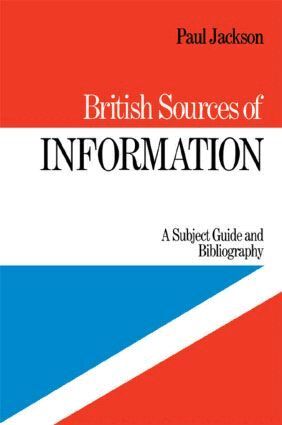 P. Jackson - British Sources of Information, Inbunden