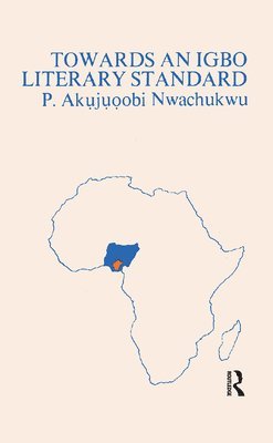bokomslag Towards An Igbo Literary Standard