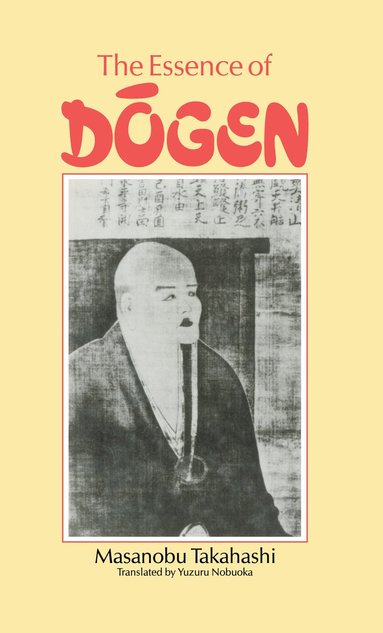 bokomslag Essence Of Dogen