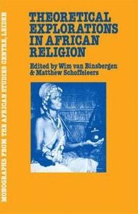 bokomslag Theoretical Explorations in African Religion
