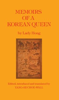 bokomslag Memoirs Of A Korean Queen