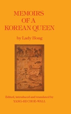 bokomslag Memoirs Of A Korean Queen