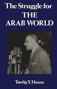 bokomslag Struggle For The Arab World