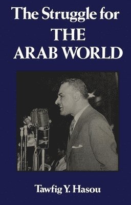 bokomslag Struggle For The Arab World