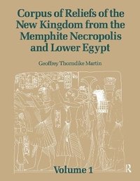 bokomslag Corpus of Reliefs of the New Kingdom from the Memphite Necropolis and Lower Egypt