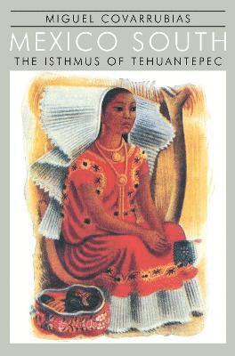 Covarrubias, Miguel Covarrubius - Mexico South, Häftad
