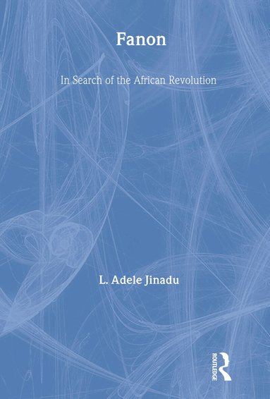 L. Adele Jinadu - Fanon, Inbunden