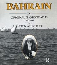bokomslag Bahrain in Original Photographs 1880-1961