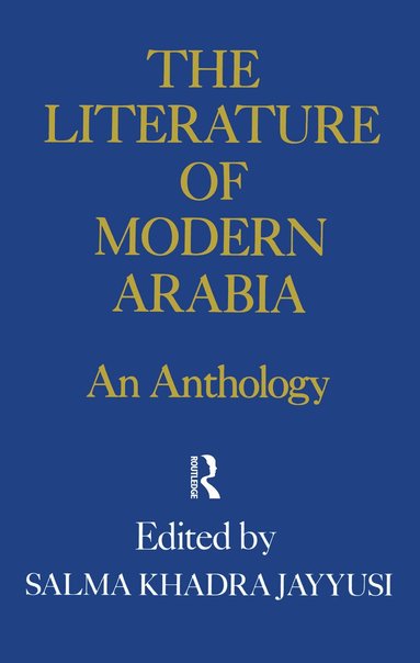 Jayyusi - Literature Of Modern Arabia, Inbunden