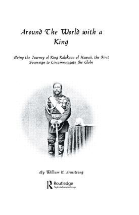 William H. Armstrong - Around The World With A King, Inbunden