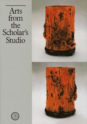 CA Book Publishing - Arts from the Scholar’s Studio, Inbunden