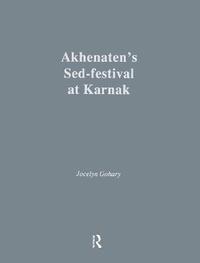 bokomslag Akhenatens Sed-Festival At Karna