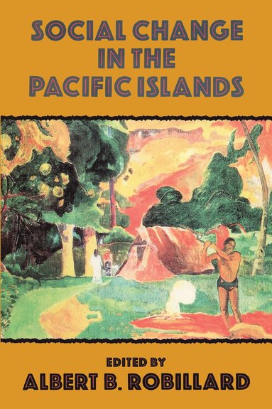bokomslag Social Change In The Pacific Isl