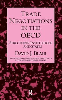bokomslag Trade Negotiations In The OECD