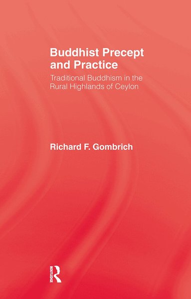Richard F. Gombrich - Buddhist Precept & Practice, Inbunden