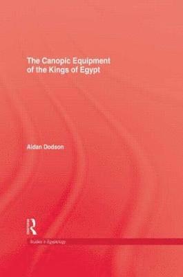 The Canopic Equipment Of The Kings of Egypt 1
