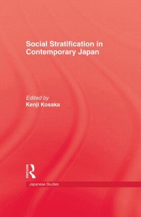 Kenji Kosaka - Social Stratification in Contemporary Japan, Inbunden