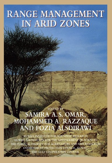 Samira A.S. Omar, Mohammed A. Razzaque, Fozia Alsdirawi - Range Management In Arid Zones, Inbunden