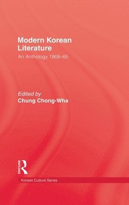 Chung, Chung Chong-Wha - Modern Korean Literature, Inbunden
