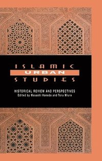 bokomslag Islamic Urban Studies