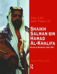 bokomslag Life and Times of Shaikh Salman Bin Al-Khalifa